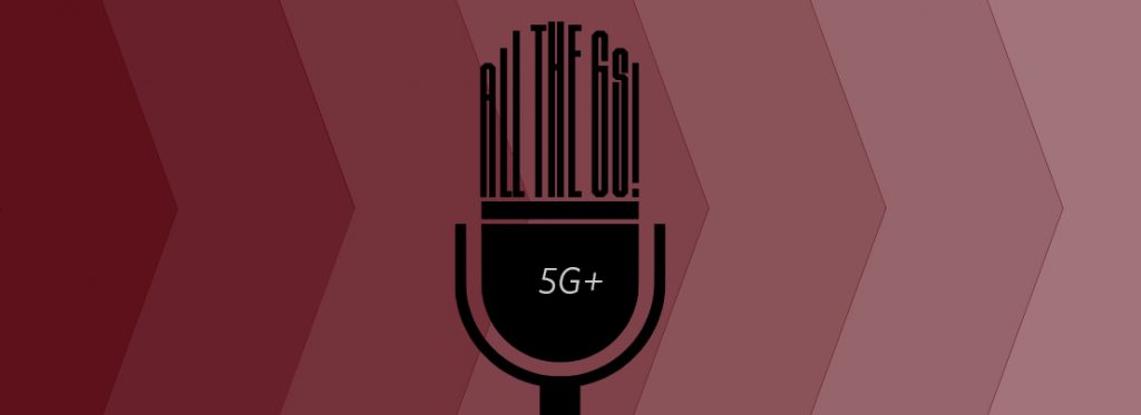 All the Gs, part 3: 5G and the future