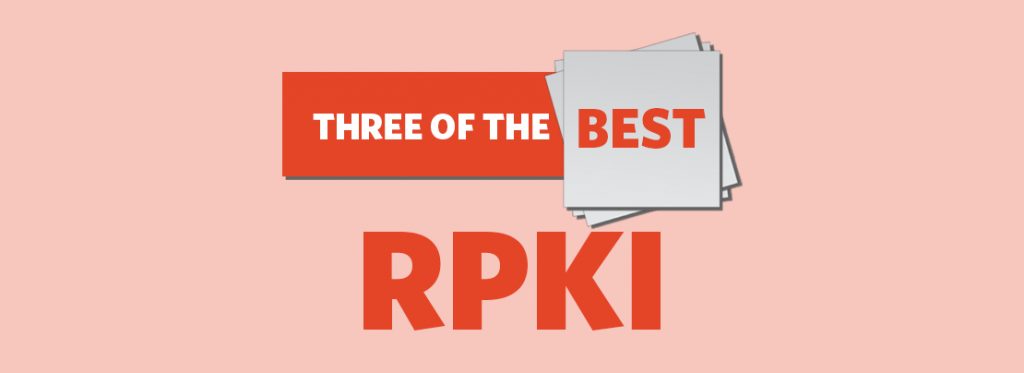 Three of the best: RPKI