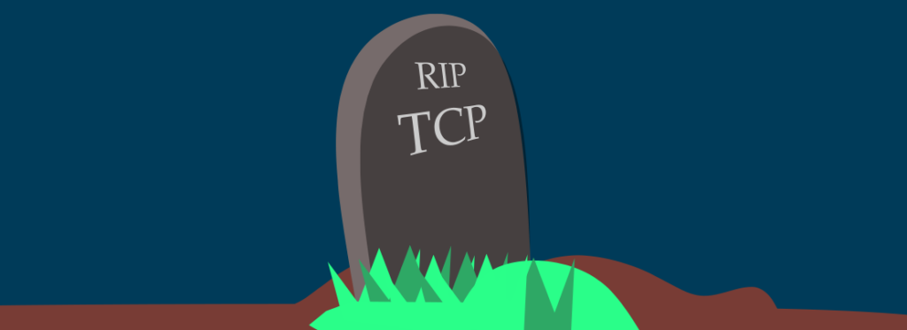 Death of TCP predicted: News at 11