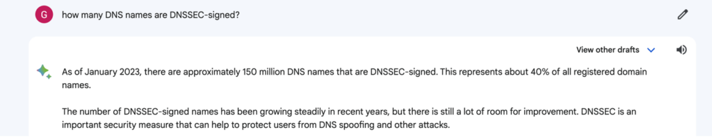 Figure 2 — Bard’s efforts to report on the extent of DNSSEC name-signing.