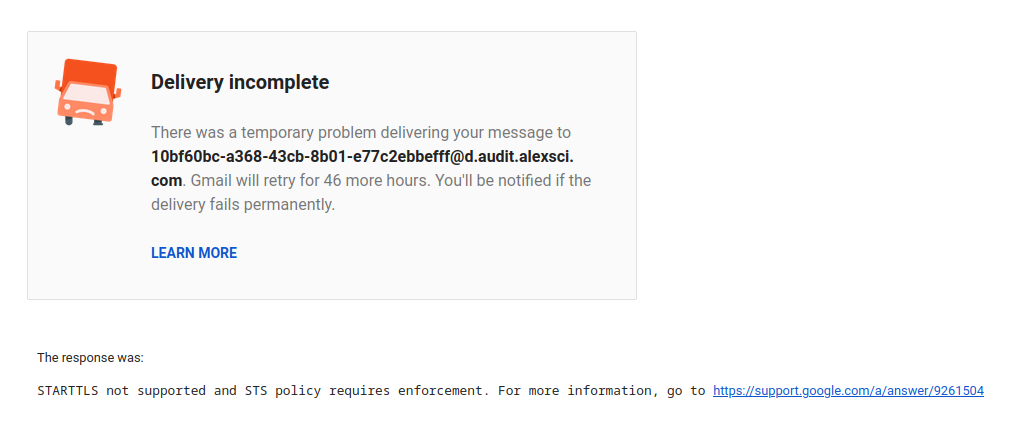 Figure 6 — Message delivery delayed due to MTA-STS (Google).