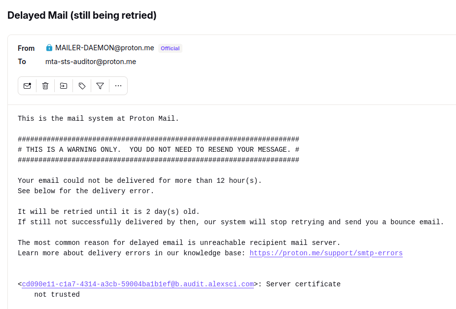 Figure 8 — Message delivery delayed due to MTA-STS (Protonmail).