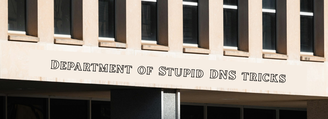Banner image for From the stupid DNS tricks department: ipasn.net article.
